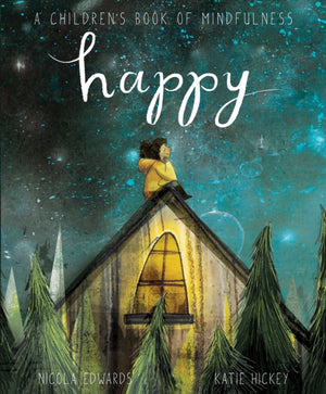 Happy, A Children's Book of Mindfulness