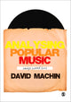 Book cover of: Analysing Popular Music. By: Machin, David Ph. D.