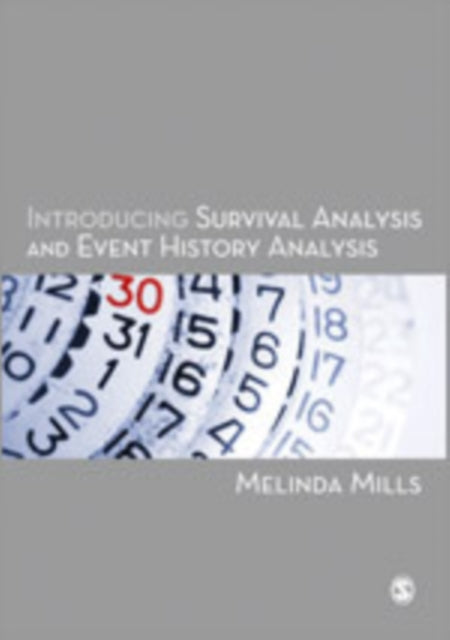 Book cover of: Introducing Survival and Event History Analysis. By: Melinda Mills
