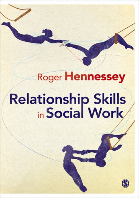 Book cover of: Relationship Skills in Social Work