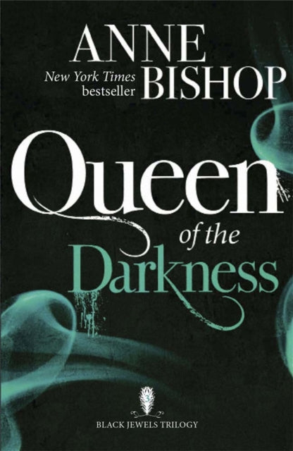 Book cover of: Queen of the Darkness. By: Anne Bishop