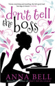 Book cover of: Don't Tell the Boss. By: Ann Bell