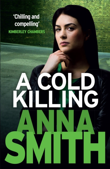 Book cover of: Cold Killing. By: Anna Smith