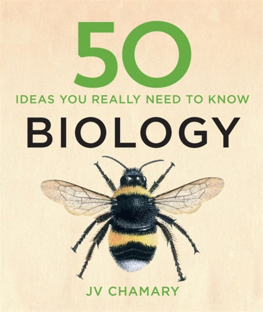 Book cover of: 50 Biology Ideas You Really Need to Know