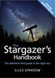 Book cover of: Stargazer's Handbook. By: Giles Sparrow