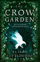 Book cover of: Crow Garden. By: Alison Littlewood