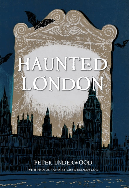 Book cover of: Haunted London. By: Peter Underwood