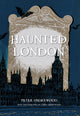Book cover of: Haunted London. By: Peter Underwood