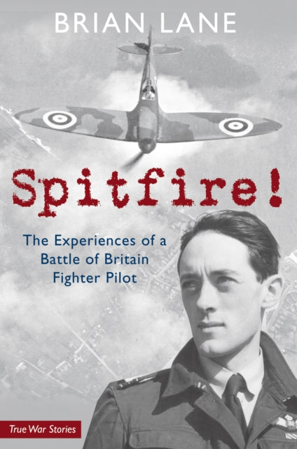 Book cover of: Spitfire!. By: Brian Lane