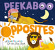 Book cover of: Peekaboo Opposites. By: Gareth Lucas