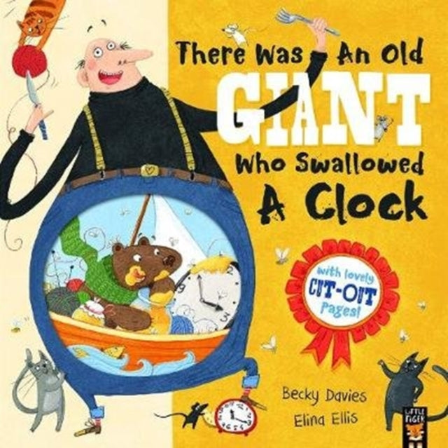 Book cover of: There Was an Old Giant Who Swallowed a Clock