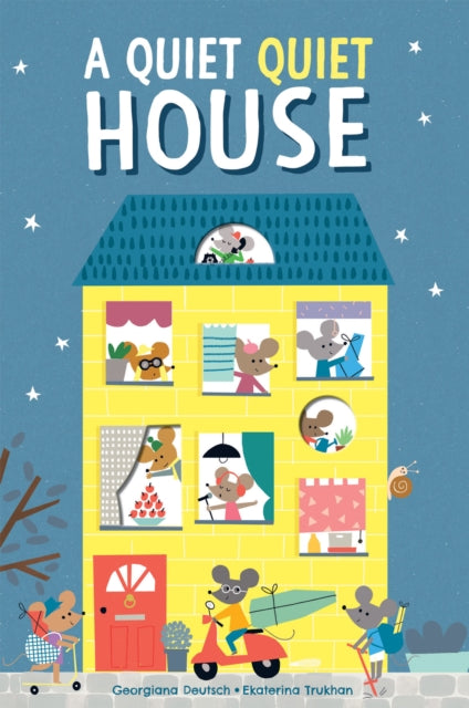 Book cover of: A Quiet Quiet House. By: Georgiana Deutsch