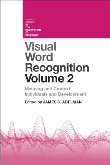Book cover of: Visual Word Recognition Volume 2. By: James S. Adelman