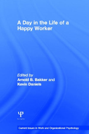 Day in the Life of a Happy Worker