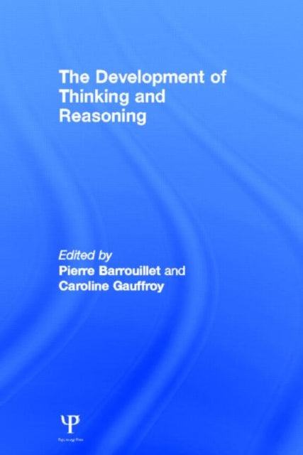 The Development of Thinking and Reasoning