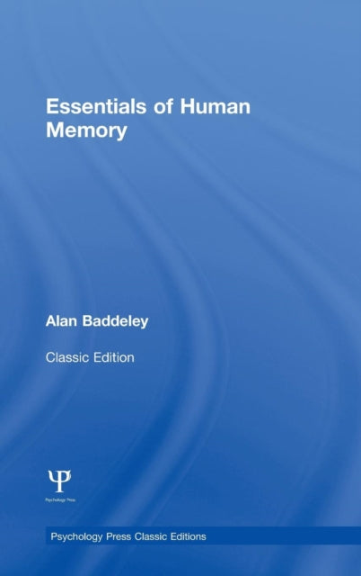 Essentials of Human Memory (Classic Edition)