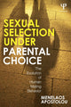 Book cover of: Sexual Selection Under Parental Choice