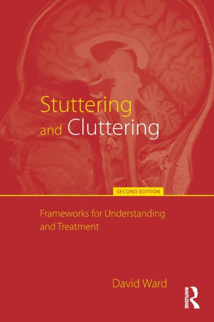 Book cover of: Stuttering and Cluttering (Second Edition). By: David Ward