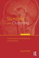 Book cover of: Stuttering and Cluttering (Second Edition). By: David Ward