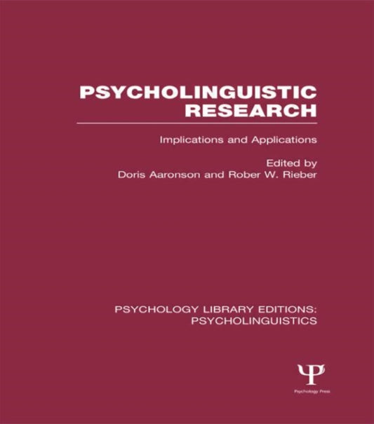 Book cover of: Psycholinguistic Research (PLE: Psycholinguistics). By: Doris Aaronson