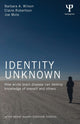 Book cover of: Identity Unknown. By: Barbara Wilson