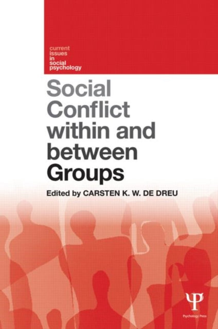 Book cover of: Social Conflict within and between Groups. By: Carsten K. W. De Dreu