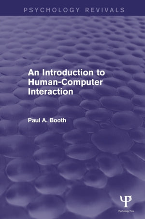 An Introduction to Human-Computer Interaction (Psychology Revivals)