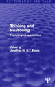 Book cover of: Thinking and Reasoning (Psychology Revivals). By: Jonathan St B. T. Evans