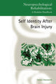 Book cover of: Self-Identity after Brain Injury
