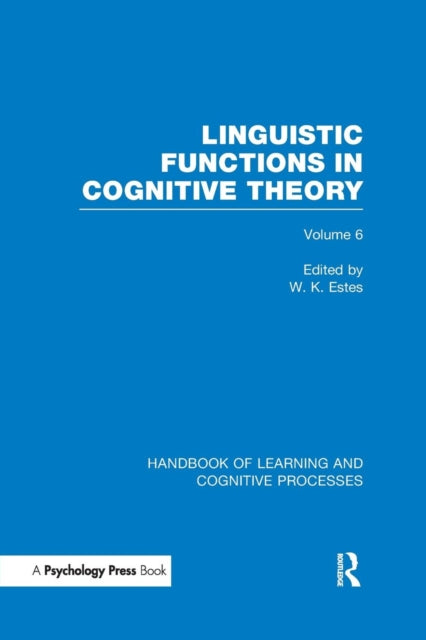 Book cover of: Handbook of Learning and Cognitive Processes (Volume 6). By: William K. Estes