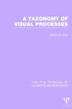 Book cover of: Taxonomy of Visual Processes. By: William R. Uttal