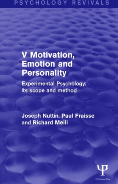 Book cover of: Experimental Psychology Its Scope and Method: Volume V (Psychology Revivals). By: Joseph Nuttin