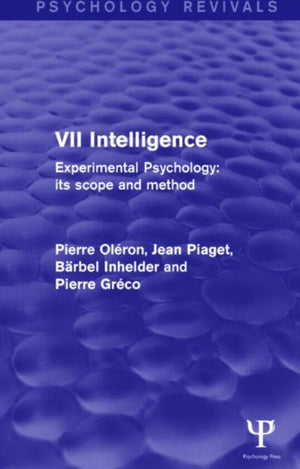 Experimental Psychology Its Scope and Method: Volume VII (Psychology Revivals)