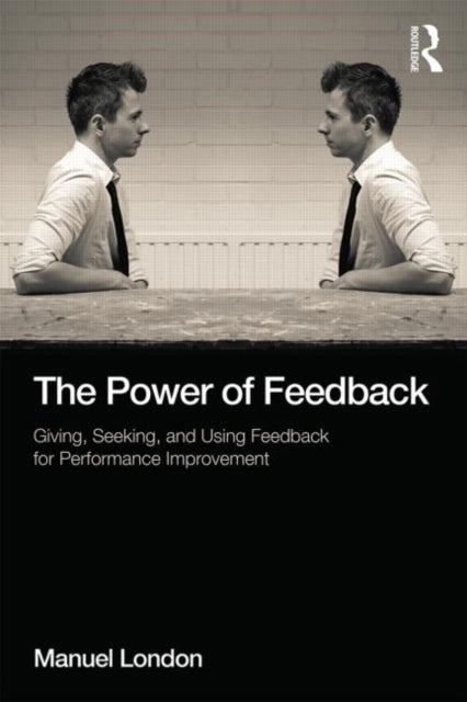 Book cover of: Power of Feedback. By: Manuel London