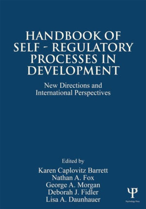 Handbook of Self-Regulatory Processes in Development