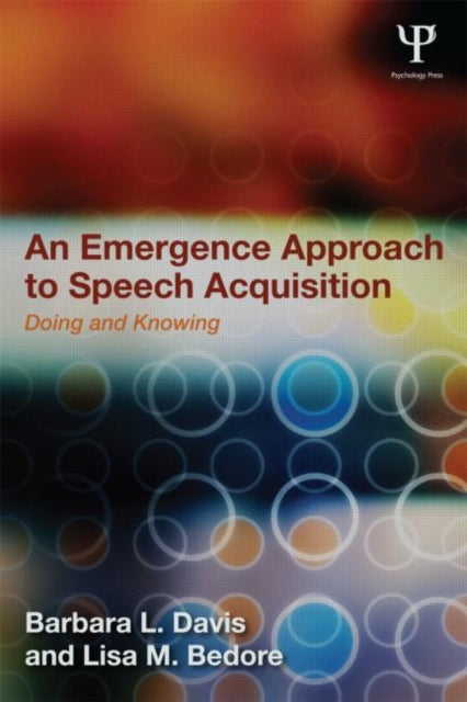 Book cover of: Emergence Approach to Speech Acquisition. By: Barbara L. Davis