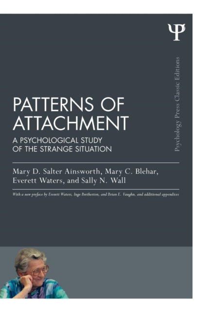 Book cover of: Patterns of Attachment. By: Mary D. (Salter) Ainsworth