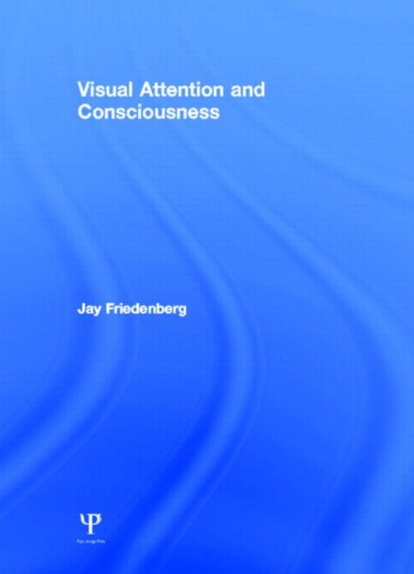 Book cover of: Visual Attention and Consciousness