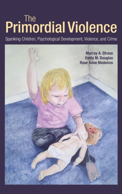 Book cover of: Primordial Violence. By: Murray A. Straus
