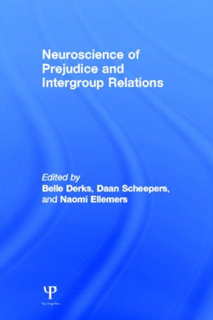 Neuroscience of Prejudice and Intergroup Relations