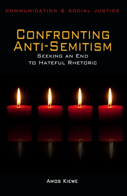 Book cover of: Confronting Anti-Semitism. By: Amos Kiewe