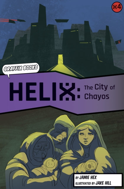Book cover of: Helix: The City of Chayos (Graphic Reluctant Reader). By: Jamie Hex
