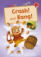 Book cover of: Crash! and Bang!. By: Alison Donald