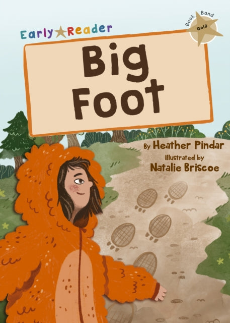 Book cover of: Big Foot. By: Heather Pindar