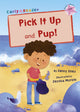 Book cover of: Pick It Up and Pup!. By: Jenny Jinks