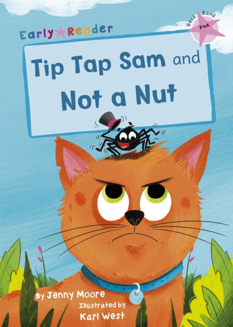 Book cover of: Tip Tap Sam and Not a Nut. By: Jenny Moore