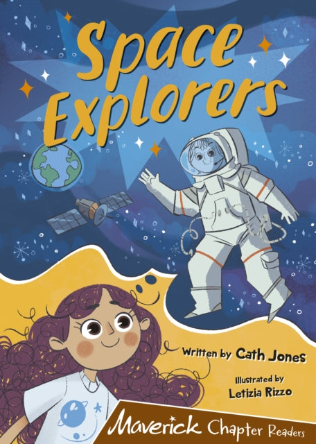 Book cover of: Space Explorers. By: Cath Jones