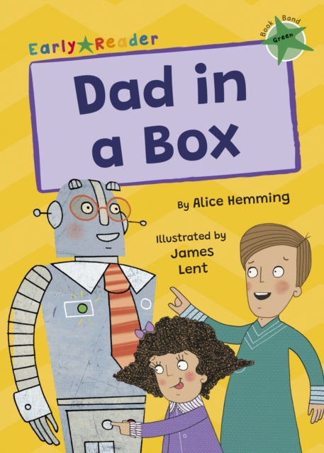 Book cover of: Dad in a Box. By: Alice Hemming; James Lent