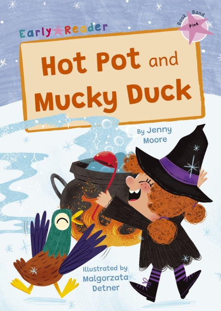 Book cover of: Hot Pot and Mucky Duck. By: Jenny Moore