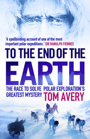 To the End of the Earth